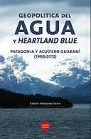 Geopolítica del agua y heartland blue