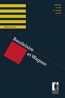 Baudelaire et Wagner