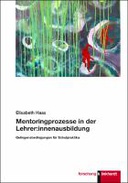 Mentoringprozesse in der Lehrer:innenausbildung