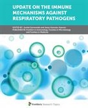Update on the Immune Mechanisms Against Respiratory Pathogens