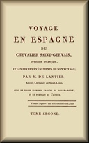Voyage en Espagne du Chevalier Saint-Gervais (2 de 2)