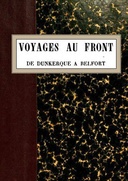 Voyages au front de Dunkerque à Belfort