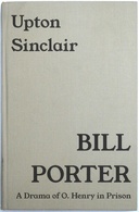 Bill Porter : $b A drama of O. Henry in prison