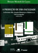 A produção de uma faculdade: as revistas Alfa, Estudos Históricos e Didática e a “FAFI de Marília” (1959-1975)