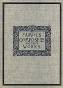 Famous composers and their works, Vol. 3 (of 4)