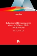 Behaviour of Electromagnetic Waves in Different Media and Structures