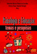 Psicologia e Educação: temas e pesquisas