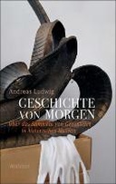 Geschichte von morgen