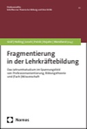 Fragmentierung in der Lehrkräftebildung
