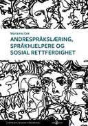 Andrespråkslæring, språkhjelpere og sosial rettferdighet