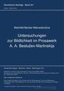 Untersuchungen zur Bildlichkeit im Prosawerk A. A. Bestužev-Marlinskijs
