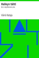 Halleyn tähti : $b 1-näytöksinen pila