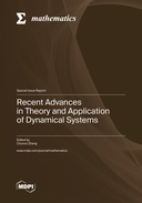 Recent Advances in Theory and Application of Dynamical Systems