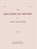 The magazine of history with notes and queries (Vol. I, No. 5, May 1905)