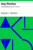 Ang Mestisa Ikalawang Bahagi (Second Volume)