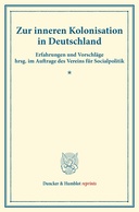 Zur inneren Kolonisation in Deutschland.