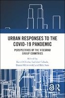 Urban Responses to the Covid-19 Pandemic