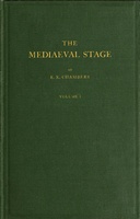 The Mediaeval Stage, Volume 1 (of 2)