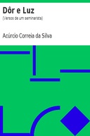 Dôr e Luz (Versos de um seminarista)
