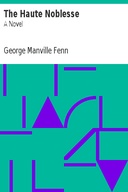 The Haute Noblesse: A Novel