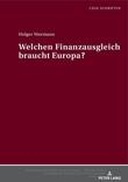 Welchen Finanzausgleich braucht Europa?