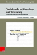Treuhänderische Übernahme und Verwahrung
