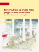 Percorsi, flussi e persone nella progettazione ospedaliera