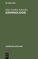 Kriminologie. Standpunkte und Probleme