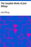 The Complete Works of Josh Billings