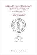 L'Universit&agrave; degli Studi di Firenze fra istituzioni e cultura nel decennale della scomparsa di Giovanni Spadolini