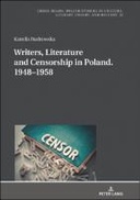 Writers, Literature and Censorship in Poland. 1948–1958