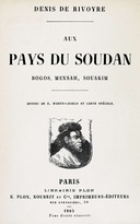 Aux pays du Soudan - Bogos, Mensah, Souakim
