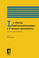 La riforma dell'amministrazione e il sistema universitario tra semplificazione e trasparenza