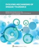 Evolving Mechanisms of Disease Tolerance