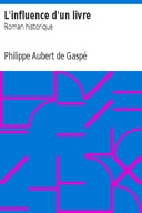 L'influence d'un livre: Roman historique