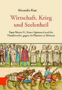 Wirtschaft, Krieg und Seelenheil