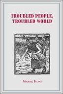 Troubled People, Troubled World