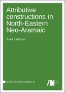 Attributive constructions in North-Eastern Neo-Aramaic (Volume 15)