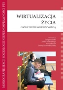Wirtualizacja życia osób z niepełnosprawnością