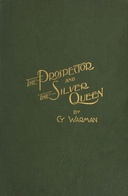 The Prospector and the Silver Queen