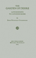 The garden of desire : $b Love sonnets to a Spanish monk