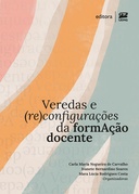 Veredas e (re)configurações da formAção docente