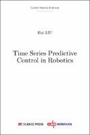 Time Series Predictive Control in Robotics