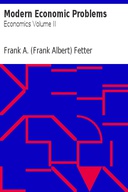 Modern Economic Problems Economics Volume II Modern Economic Problems Economics Volume II