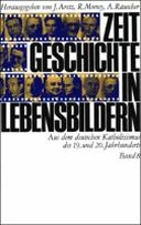 Zeitgeschichte in Lebensbildern Band 8