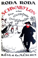 Schwabylon oder Der sturmfreie Junggeselle