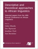 Descriptive and theoretical approaches to African linguistics
