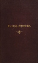 Deutsch-Ostafrika Geographie und Geschichte der Colonie