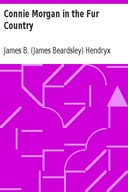 Connie Morgan in the Fur Country