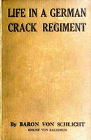 Life in a German Crack Regiment